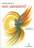 Non Salvatemi! — Libro