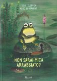 Non Sarai Mica Arrabbiato? — Libro
