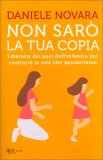 Non Sarò la Tua Copia — Libro