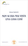 Non si Era Mai Vista una Cosa Così — Libro