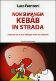 Non si Mangia Kebab in Strada — Libro