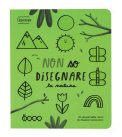 Non So Disegnare - La Natura — Libro