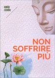 Non Soffrire Più — Libro