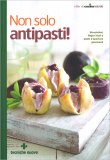 Non Solo Antipasti! — Libro