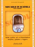 Non Solo in Scatola — Libro
