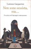 Non Sono Sessista, Ma... — Libro