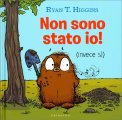 Non Sono Stato Io! (Invece Sì) — Libro