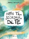Non Ti Scordar di Te — Libro