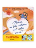 Nonni, Mi Fate Entrare nel Vostro Cuore? — Libro