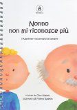 Nonno non mi Riconosce Più — Libro