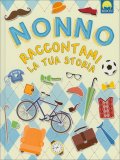 Nonno, Raccontami la Tua Storia — Libro