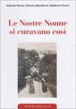 Le Nostre Nonne si Curavano Così — Libro
