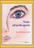 Notte ad Occhi Aperti  — Libro