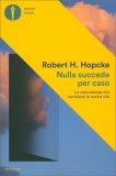 Nulla Succede per Caso — Libro