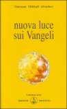 Nuova Luce sui Vangeli — Libro