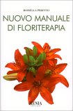 Nuovo Manuale di Floriterapia — Libro
