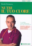 Nutri il Tuo Cuore — Libro