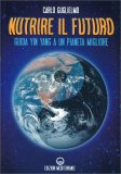 Nutrire il Futuro — Libro