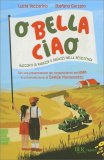 O Bella Ciao — Libro