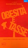 Obesità e Tasse  — Libro