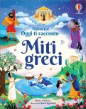 Oggi ti Racconto - Miti Greci — Libro