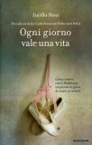 Ogni Giorno Vale una Vita  — Libro