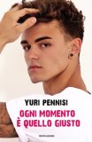 Ogni Momento È Quello Giusto — Libro