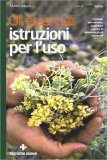 Oli Essenziali: Istruzioni per l'Uso — Libro