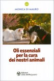 Oli Essenziali per la Cura dei Nostri Animali — Libro