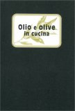 Olio e Olive in Cucina — Libro