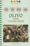 Olivo - Varietà e Tecniche Colturali — Libro