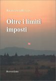 Oltre i Limiti Imposti — Libro