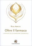 Oltre il Farmaco — Libro