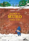 Oltre il Muro Cosa C'è? — Libro