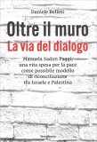 Oltre il Muro - La Via del Dialogo — Libro