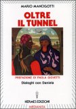 Oltre il Tunnel — Libro
