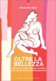 Oltre la Bellezza — Libro