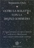 Oltre la Malattia con la Divina Commedia — Libro