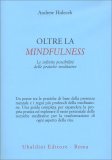Oltre la Mindfulness — Libro