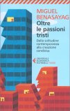 Oltre le Passioni Tristi — Libro