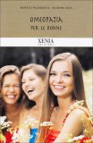 Omeopatia per le Donne  — Libro