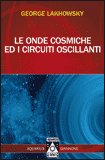 Le Onde Cosmiche ed i Circuiti Oscillanti — Libro