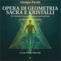 Opera di Geometria Sacra e Cristalli 9791255201403 — Libro