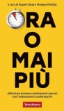 Ora o Mai Più — Libro