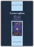 L'Orma Tagliata — Libro