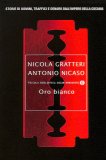 Oro Bianco — Libro