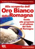 Alla Scoperta dell’Oro Bianco della Romagna — Libro
