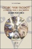 Oscure Madri Splendenti — Libro