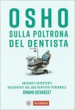 Osho Sulla Poltrona del Dentista — Libro