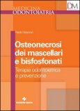 Osteonecrosi dei Mascellari e Bisfosfonati — Libro